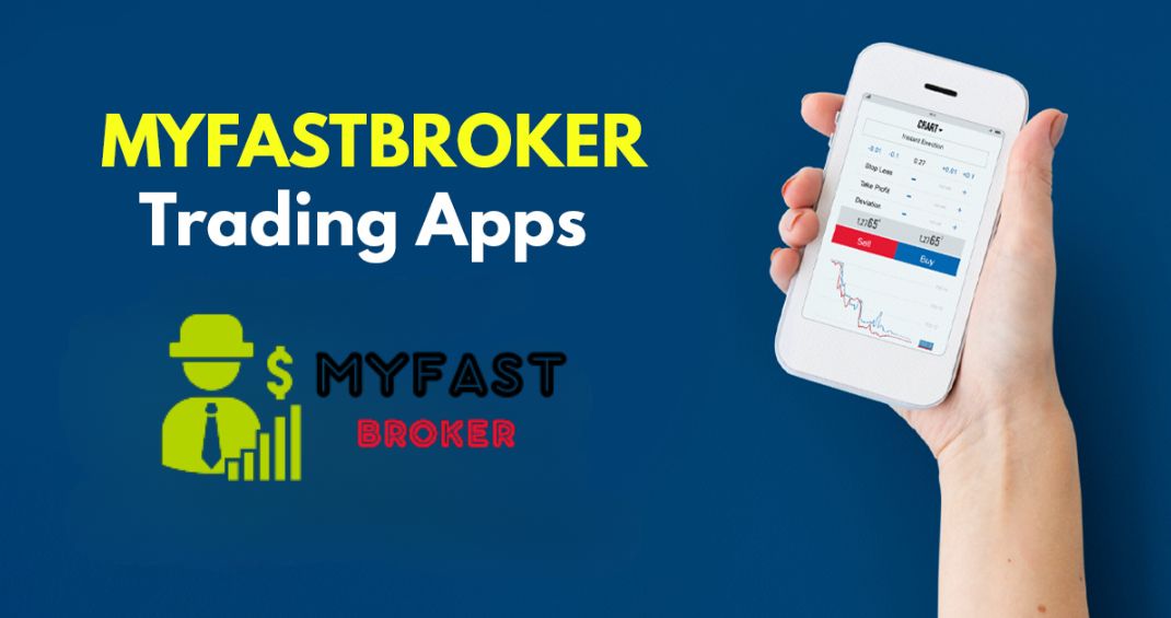 myfastbroker trading apps